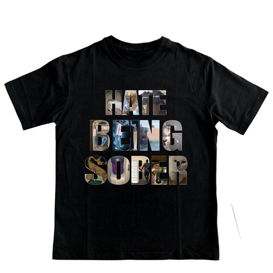 Hate being sober